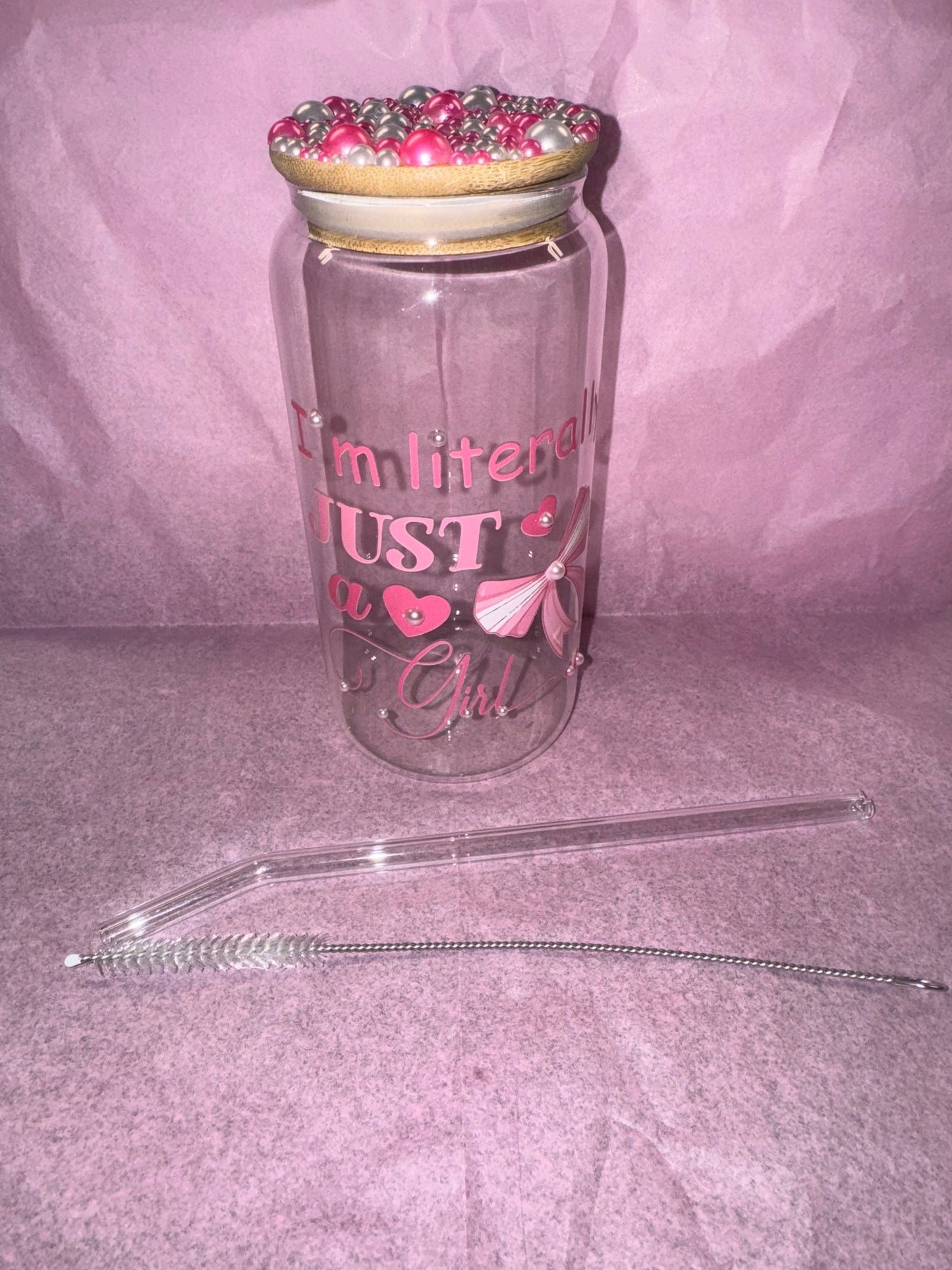 Blinged Glass Cans "I'm Literally Just A Girl"